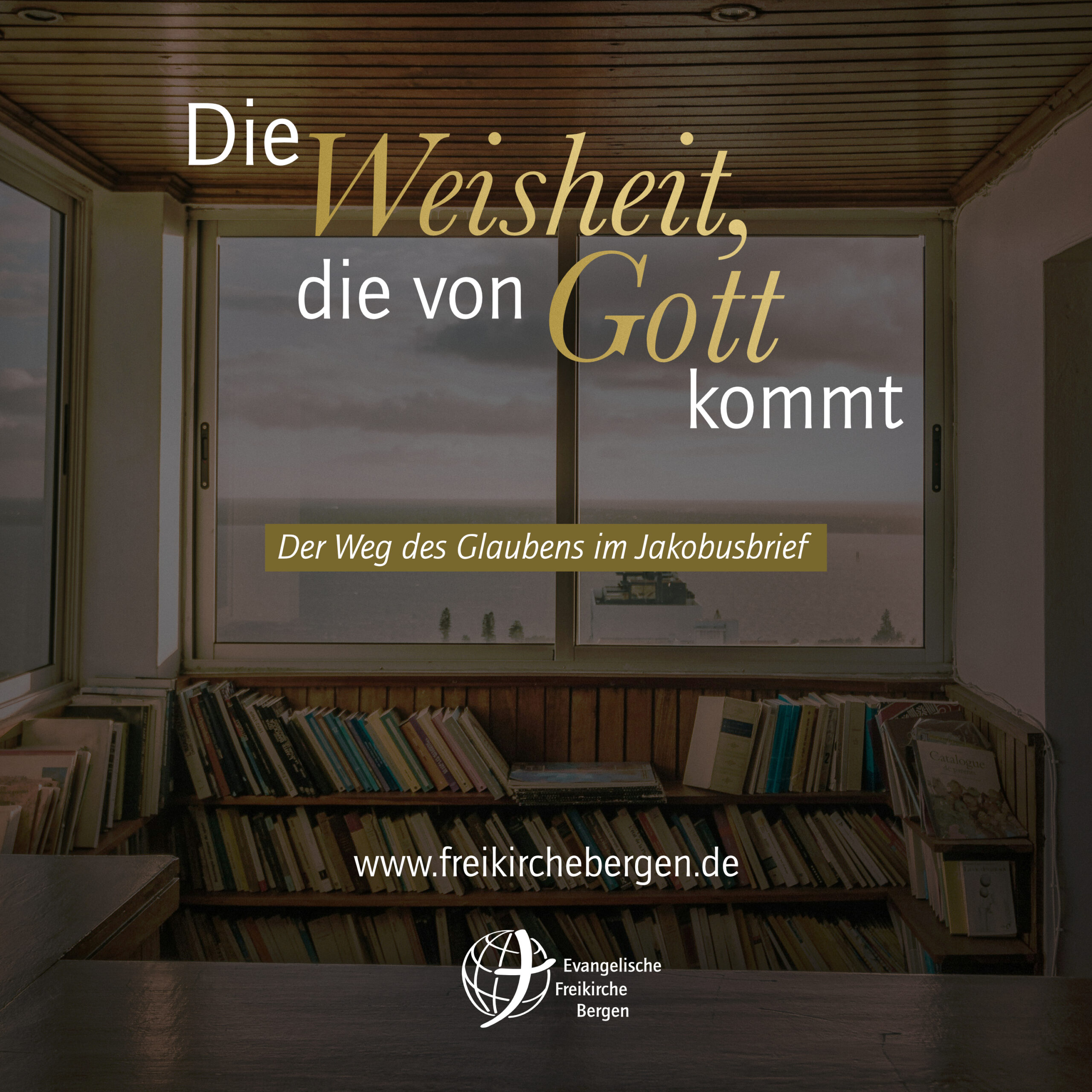 Die Weisheit, die von Gott kommt – Jakobusbrief