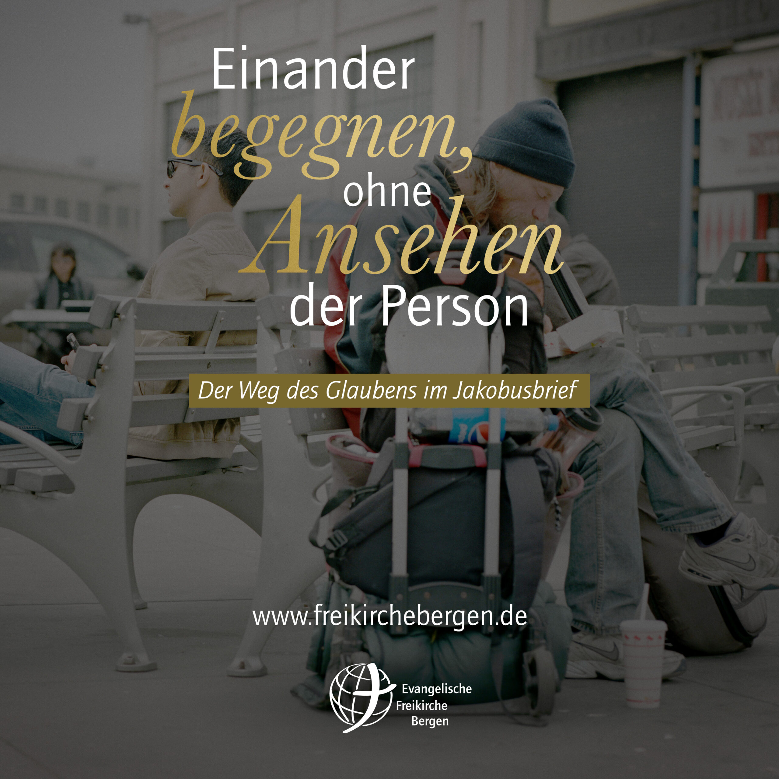 Einander begegnen, ohne Ansehen der Person – Jakobusbrief | Maiko Müller