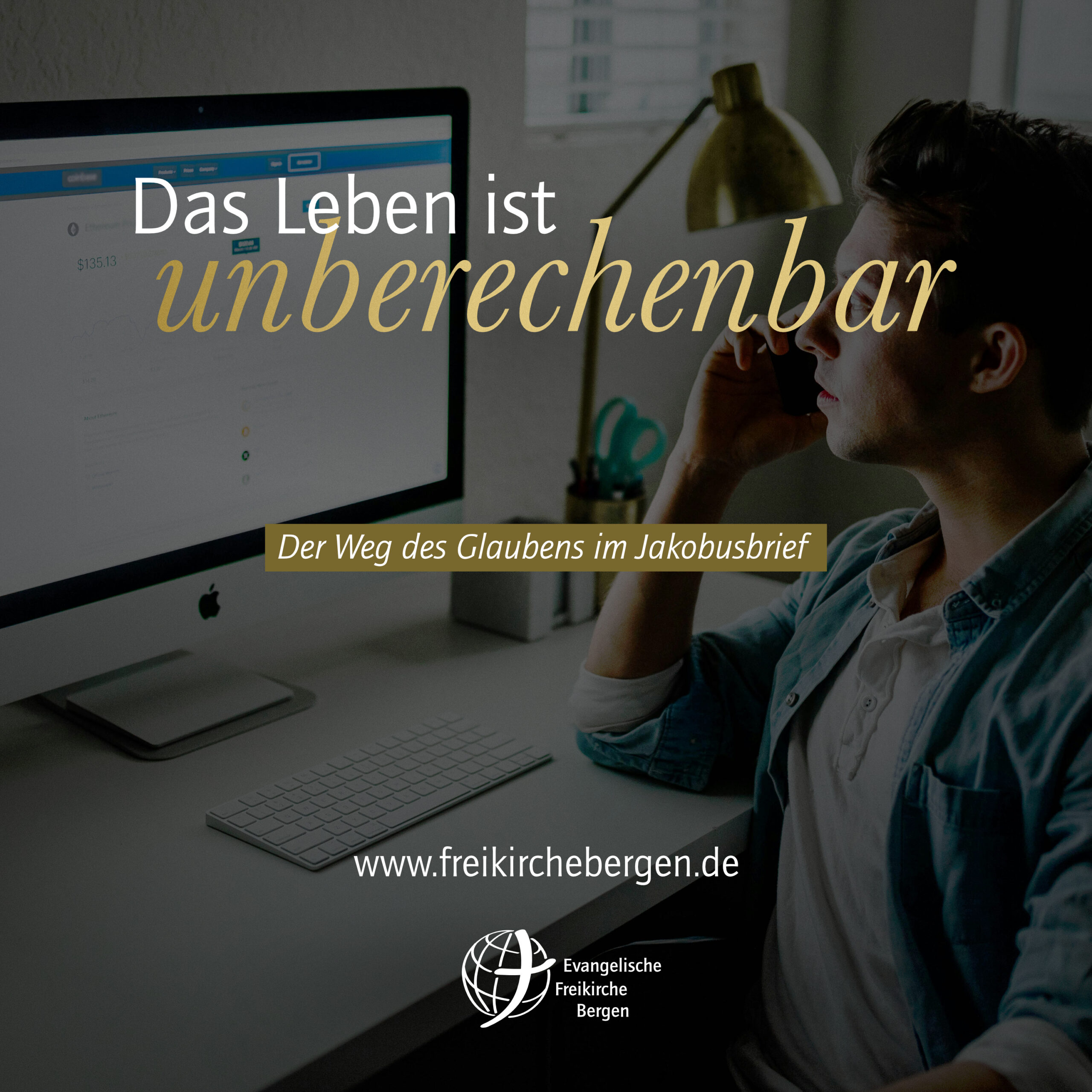 Das Leben ist unberechenbar – Jakobusbrief