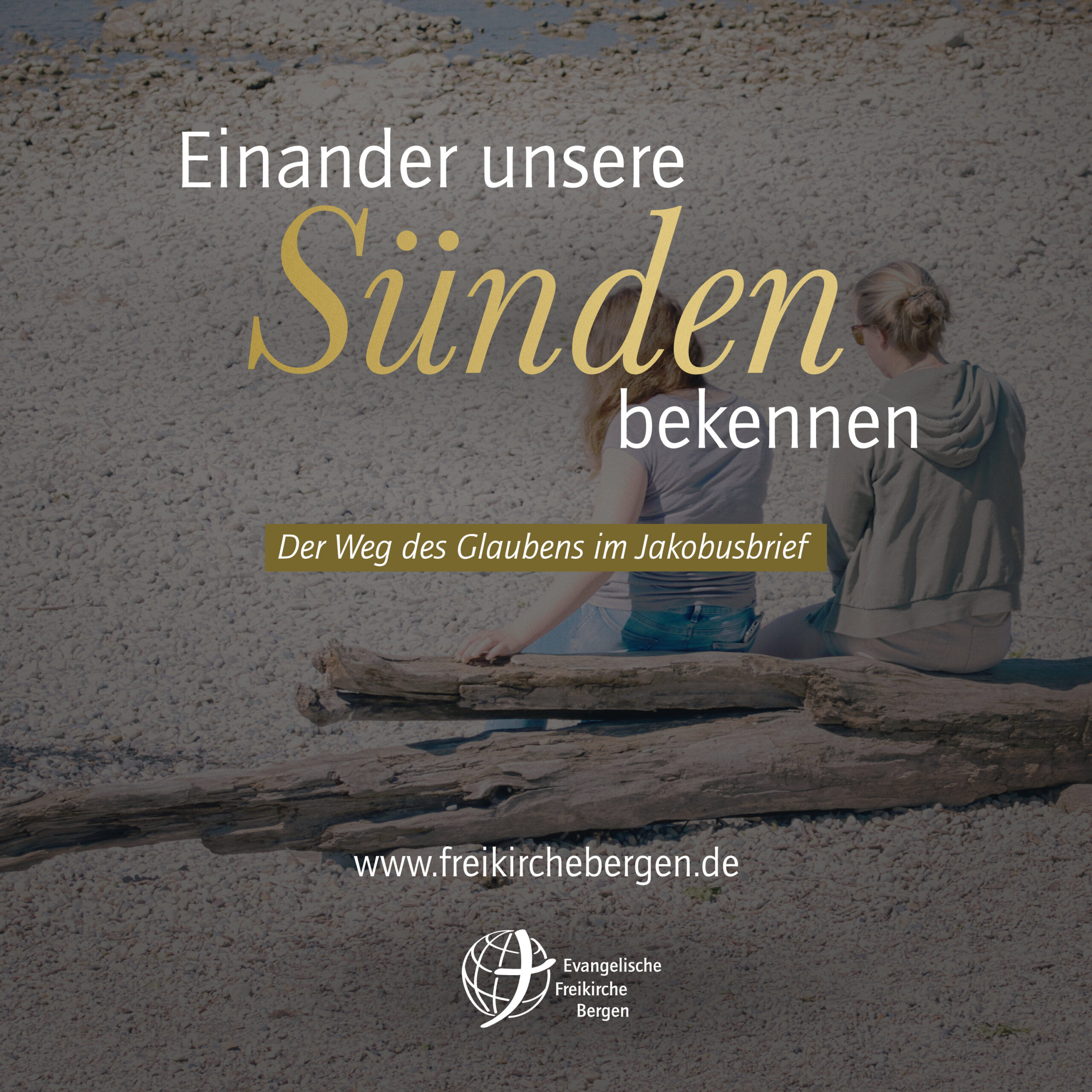 Einander unsere Sünde bekennen – Jakobusbrief