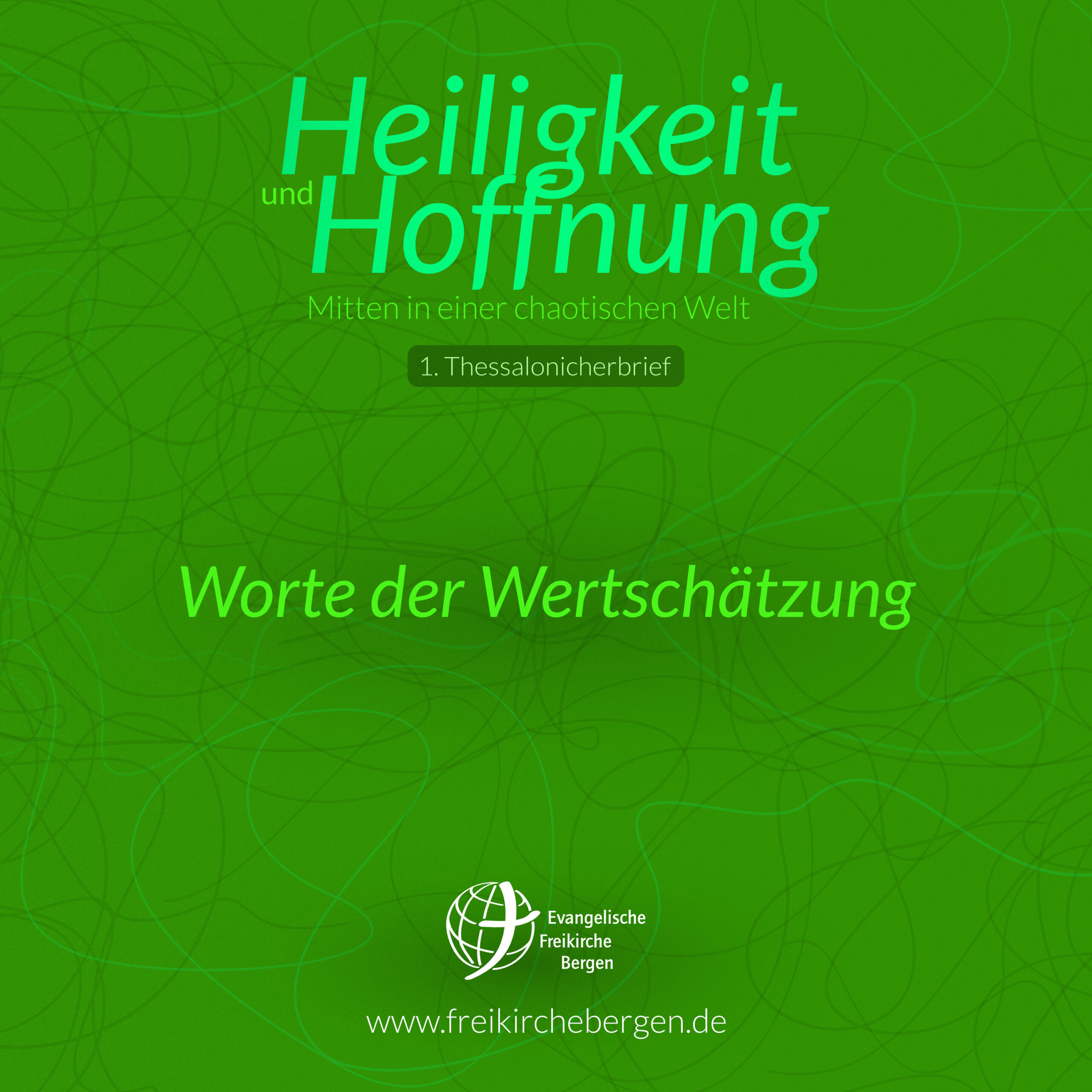 Worte der Wertschätzung – 1. Thessalonicher 1,1-3 | Maiko Müller