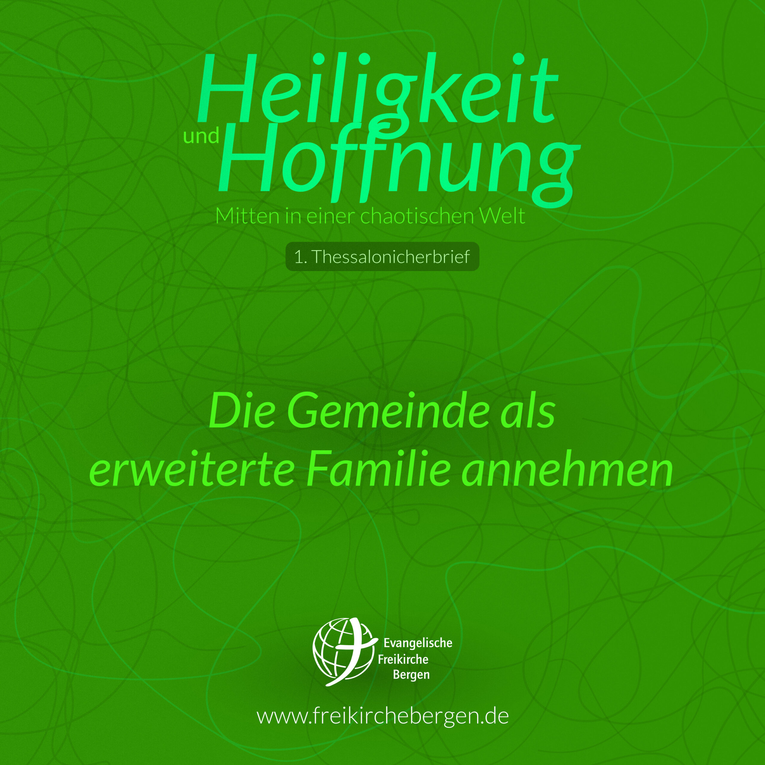 Die Gemeinde als erweiterte Familie annehmen – 1Thess 5,12-18 |  Maiko Müller